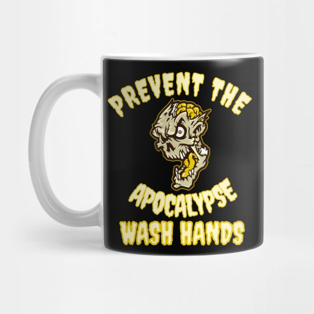 Wash hands - Prevent the apocalypse by All About Nerds